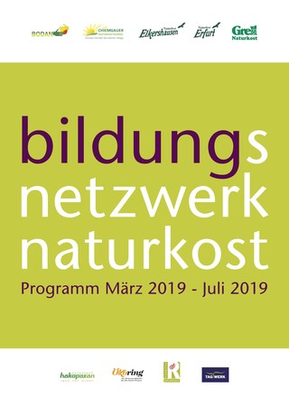 1_Halbjahr_2019_bildungsnetzwerk_naturkost.pdf Seminare 1. Halbjahr 2019 bildungsnetzwerk naturkost